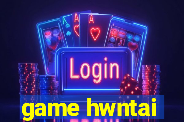 game hwntai